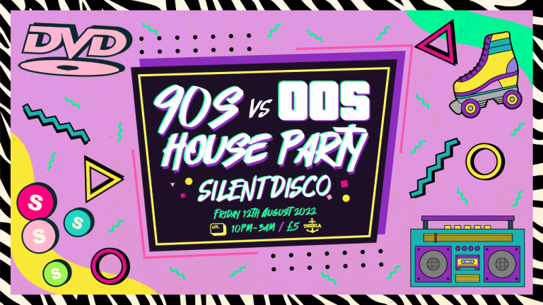 90s v 00s House Party: Silent Disco - Thekla Bristol